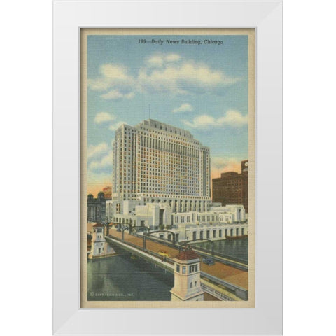 Chicago- Daily News Building White Modern Wood Framed Art Print by Unknown