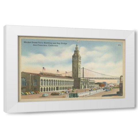 San Francisco- Market Street White Modern Wood Framed Art Print by Unknown