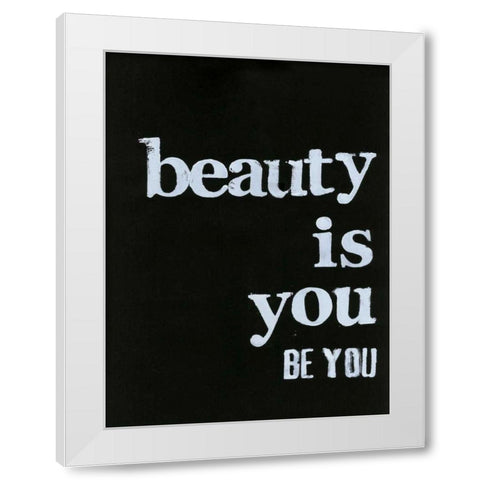 Be Beautiful IV White Modern Wood Framed Art Print by Velasquez, Deborah