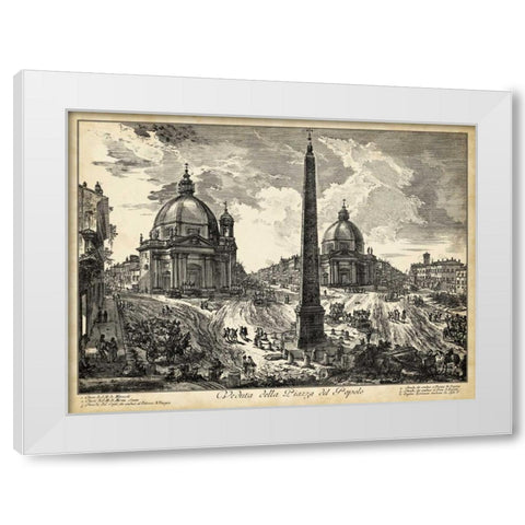 Veduta della Piazza del Popolo White Modern Wood Framed Art Print by Piranesi