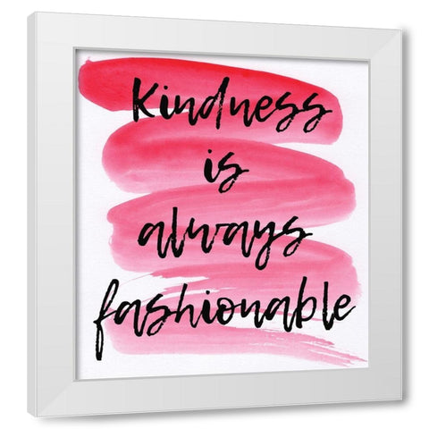Kindness White Modern Wood Framed Art Print by Seay, Anne