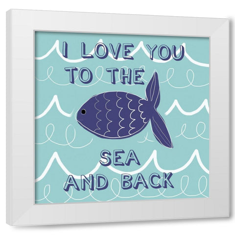 To the Sea and Back White Modern Wood Framed Art Print by Seay, Anne
