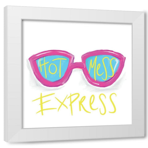 Hot Mess Express White Modern Wood Framed Art Print by Seay, Anne