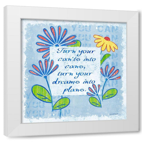 You Can White Modern Wood Framed Art Print by Phillips, Anita