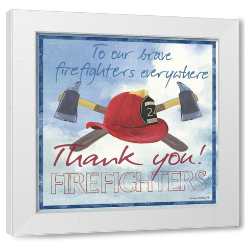 Thank You Firefighters Sq. White Modern Wood Framed Art Print by Phillips, Anita
