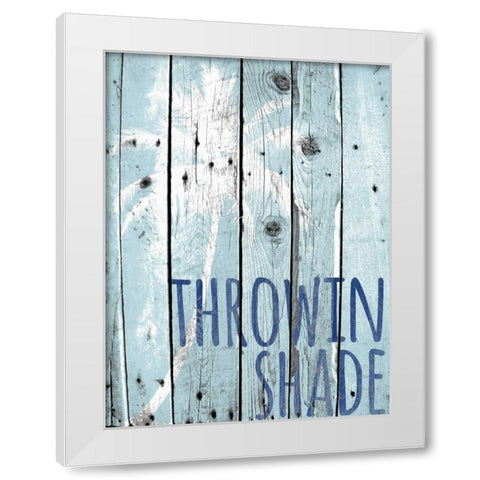 Throwin Shade White Modern Wood Framed Art Print by Hutchins, Ashley