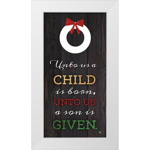 Unto Us   White Modern Wood Framed Art Print by Perrenoud, Aubree