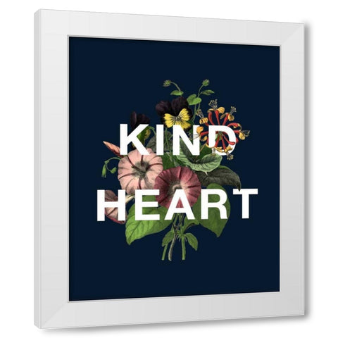 Kind Heart White Modern Wood Framed Art Print by Perrenoud, Aubree