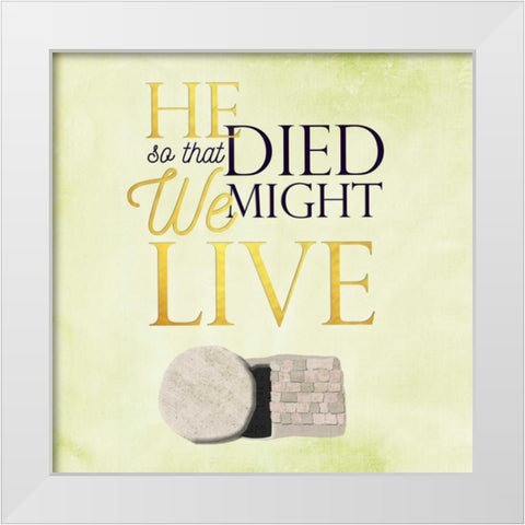 He Died White Modern Wood Framed Art Print by Perrenoud, Aubree