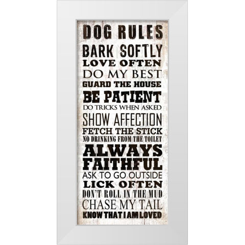 Dog Rules White Modern Wood Framed Art Print by Baldwin, Jim