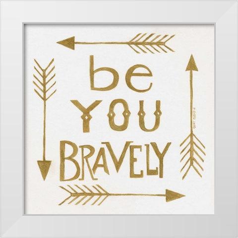 Bravely White Modern Wood Framed Art Print by Shamp, Cindy