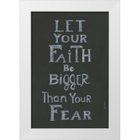 Let Your Faith White Modern Wood Framed Art Print by Shamp, Cindy