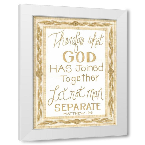 Let Man Not Separate White Modern Wood Framed Art Print by Shamp, Cindy