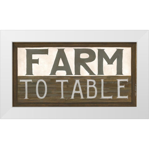 Farm to Table White Modern Wood Framed Art Print by Shamp, Cindy