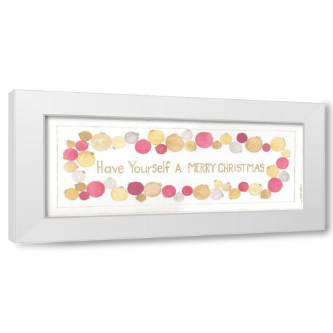 Have Yourself White Modern Wood Framed Art Print by Shamp, Cindy