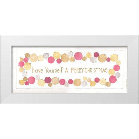Have Yourself White Modern Wood Framed Art Print by Shamp, Cindy