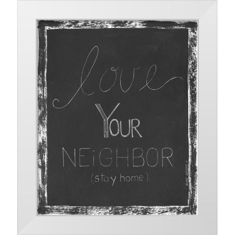 Stay Home White Modern Wood Framed Art Print by Shamp, Cindy
