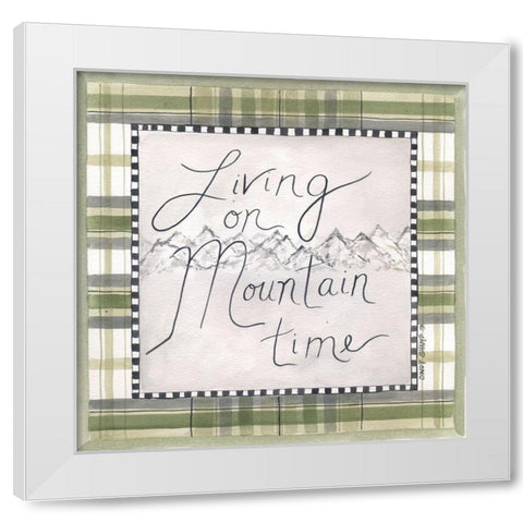 Living on Mountain Time White Modern Wood Framed Art Print by Shamp, Cindy