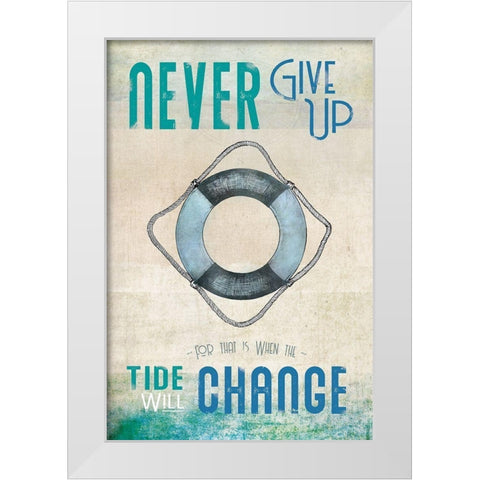 Never Give Up White Modern Wood Framed Art Print by JMB Designs