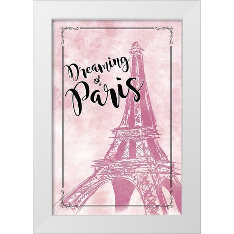 Dreaming of Paris White Modern Wood Framed Art Print by JMB Designs