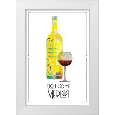 You Had Me at Merlot White Modern Wood Framed Art Print by JMB Designs