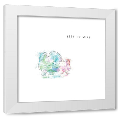 Keep Crowing White Modern Wood Framed Art Print by JMB Designs