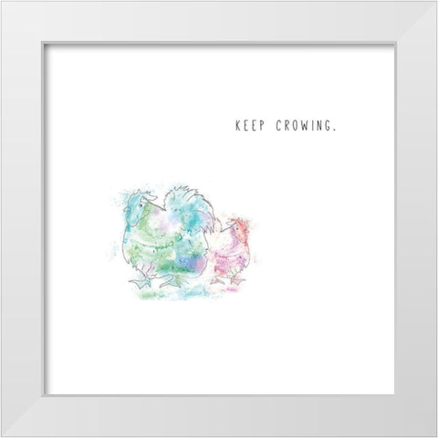 Keep Crowing White Modern Wood Framed Art Print by JMB Designs