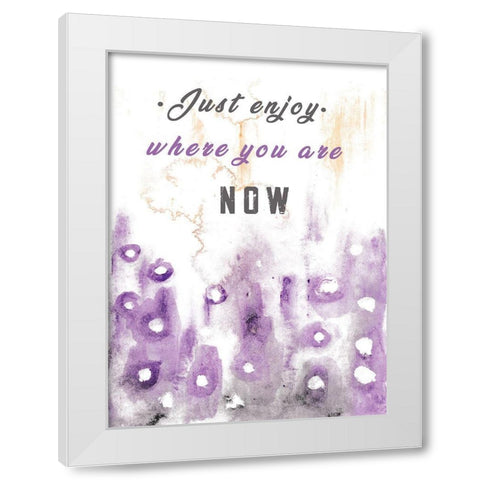 Just Enjoy White Modern Wood Framed Art Print by JMB Designs