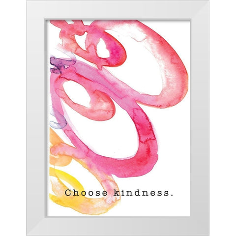Choose Kindness White Modern Wood Framed Art Print by JMB Designs