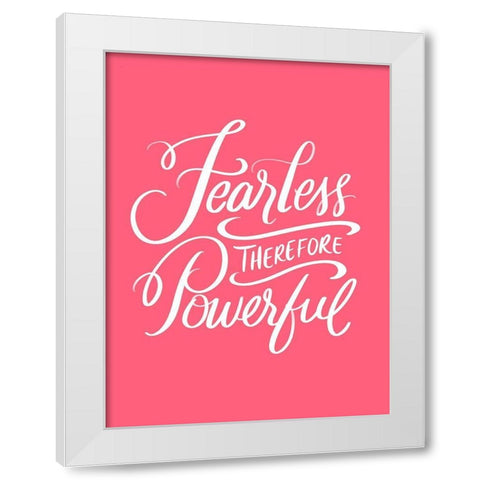 Fearless White Modern Wood Framed Art Print by Batista, Dee