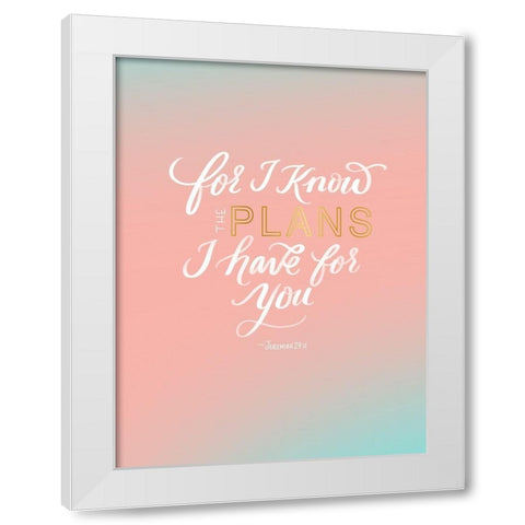 For I Know White Modern Wood Framed Art Print by Batista, Dee