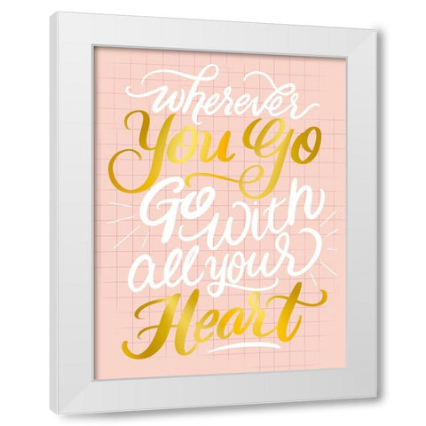 You Go White Modern Wood Framed Art Print by Batista, Dee
