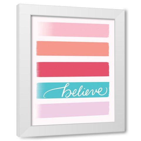 Believe White Modern Wood Framed Art Print by Batista, Dee