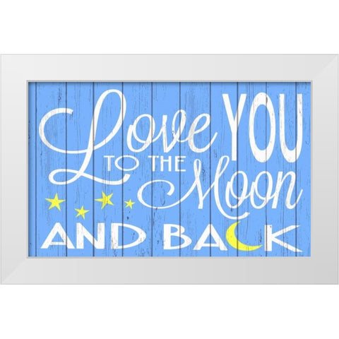 Love You to the Moon - Blue White Modern Wood Framed Art Print by For the Soul, Words