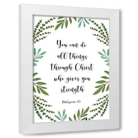 You Can Do All Things White Modern Wood Framed Art Print by Tyndall, Elizabeth