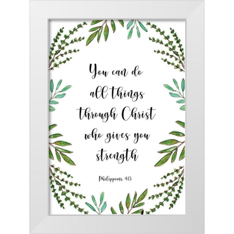 You Can Do All Things White Modern Wood Framed Art Print by Tyndall, Elizabeth