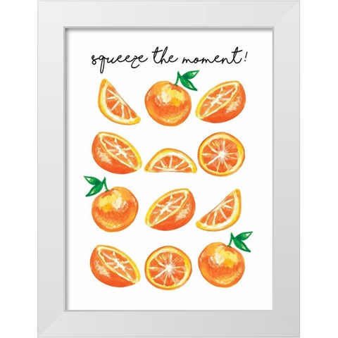 Squeeze the Moment White Modern Wood Framed Art Print by Tyndall, Elizabeth