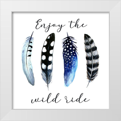 Enjoy the Wild Ride White Modern Wood Framed Art Print by Tyndall, Elizabeth