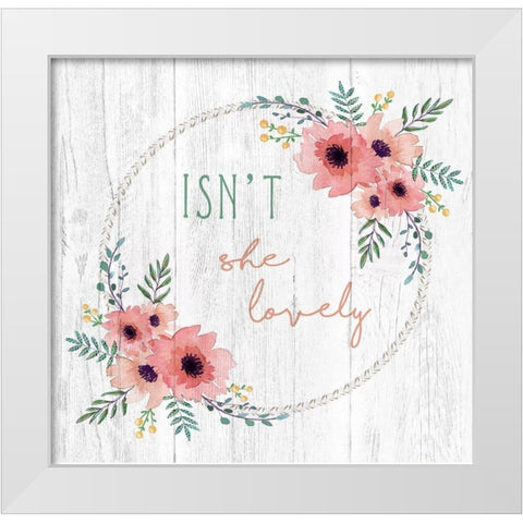 Isnt She Lovely White Modern Wood Framed Art Print by Tyndall, Elizabeth