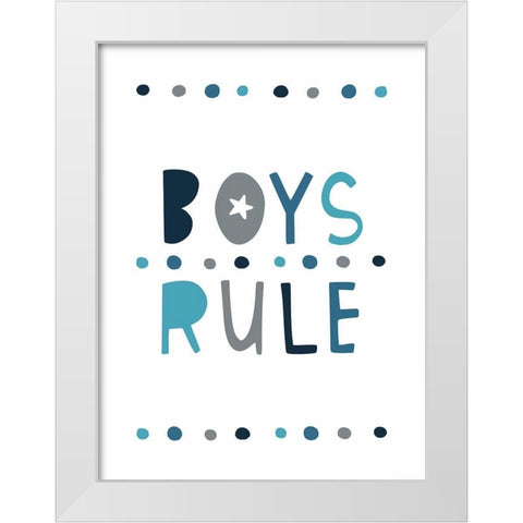 Boys Rule White Modern Wood Framed Art Print by Tyndall, Elizabeth
