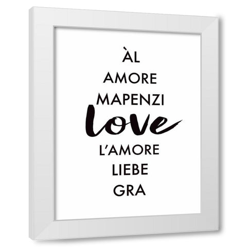 Love Languages White Modern Wood Framed Art Print by Tyndall, Elizabeth