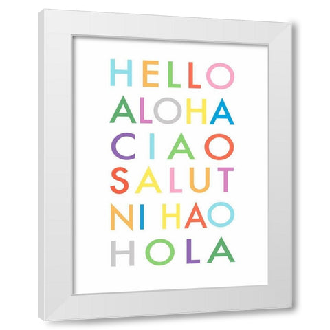 Hello Languages White Modern Wood Framed Art Print by Tyndall, Elizabeth