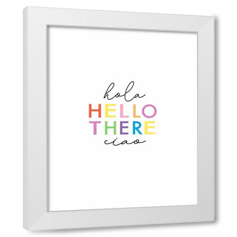 Hola Hello White Modern Wood Framed Art Print by Tyndall, Elizabeth