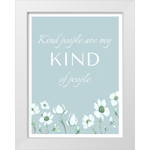 Kind People White Modern Wood Framed Art Print by Tyndall, Elizabeth