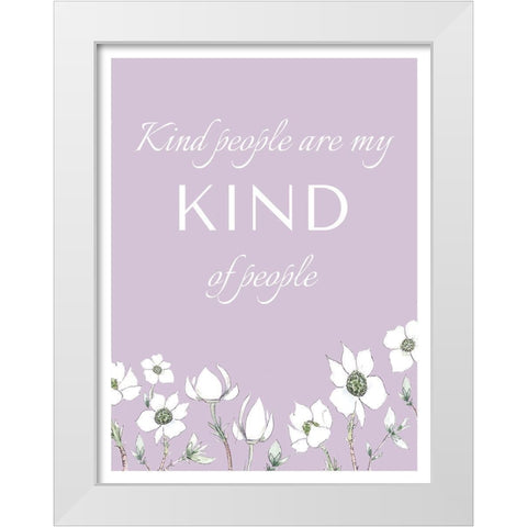 Kind People White Modern Wood Framed Art Print by Tyndall, Elizabeth