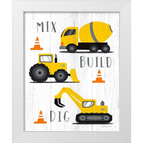 Mix-Build-Dig White Modern Wood Framed Art Print by Tyndall, Elizabeth