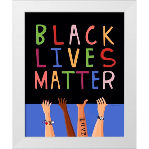 Black Lives Matter White Modern Wood Framed Art Print by Tyndall, Elizabeth