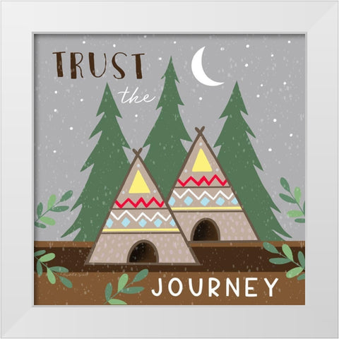 Trust the Journey White Modern Wood Framed Art Print by Tyndall, Elizabeth