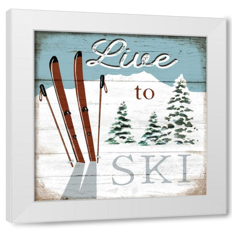 Live to Ski White Modern Wood Framed Art Print by Tyndall, Elizabeth