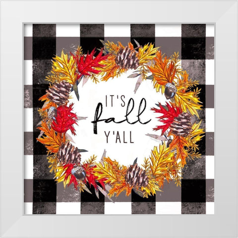 Its Fall Yall White Modern Wood Framed Art Print by Tyndall, Elizabeth